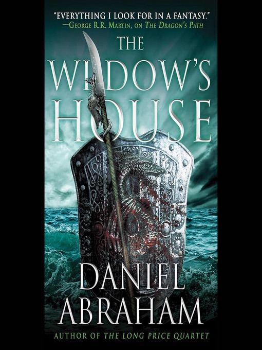 Title details for The Widow's House by Daniel Abraham - Wait list